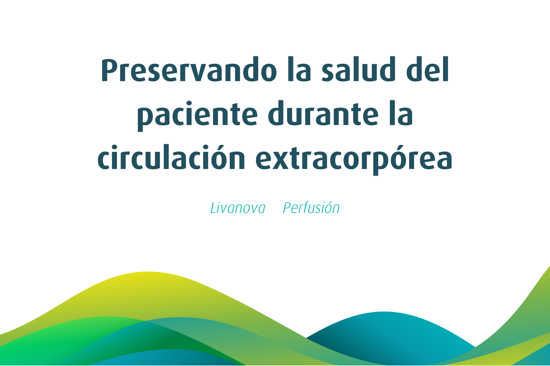 Preservando la salud del paciente durante la circulación extracorpórea